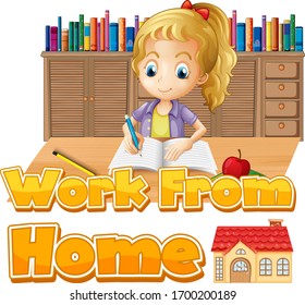 Font design for work from home with girl doing homework illustration