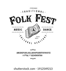 Font Folk Fest. Craft retro vintage typeface design. Graphic display alphabet. Fantasy type letters. Latin characters, numbers. Vector illustration. Old badge, label, logo template.