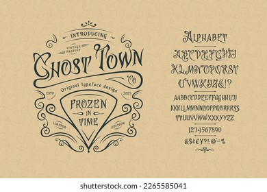 Font Ghost Town. Craft retro vintage typeface design. Graphic display alphabet. Fantasy type letters. Latin characters, numbers. Vector illustration. Old badge, label, logo template.