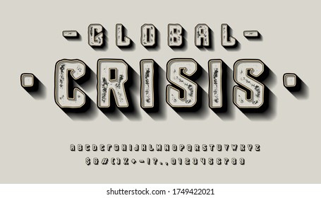 Font Global Crisis. 3d display typeface. Bold modern alphabet. Vector letters and number. Vintage type. 
