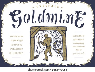 Font Goldmine. Retro vintage typeface design. Graphic display alphabet. Pop modern vector letters. Latin characters and numbers. Vector illustration. Old badge, label, logo, template. 

