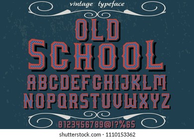 font handcrafted typeface vector vintage named old school