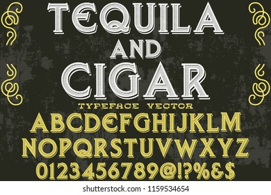 font handcrafted typeface vector vintage named vintage tequila and cigar