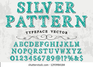 font handcrafted vector typeface named silver pattern