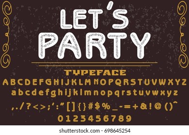 font handcrafted vector typeface named lets party