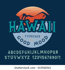  FONT HAWAII. Hand crafted retro vintage typeface design. Original handmade type on navy background. Authentic vector letters. Custom handwritten alphabet, the serif is reminiscent of palm trees.     