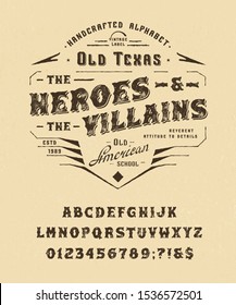 Font Heroes & Villains. Craft retro vintage typeface design. Graphic display alphabet. Pop modern vector letters. Latin characters, numbers. Vector illustration old badge label logo tee template. 
