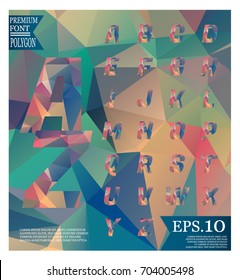 Font low poly on backgrounds full Color pattern of geometric shapes. Triangle mosaic eps.10
