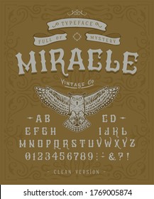 Font Miracle. Craft retro vintage typeface design. Graphic display alphabet. Fantasy type letters. Latin characters, numbers. Vector illustration. Old badge, label, logo template.

