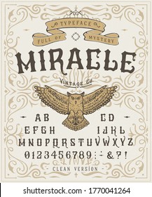 Font Miracle. Craft retro vintage typeface design. Graphic display alphabet. Fantasy type letters. Latin characters, numbers. Vector illustration. Old badge, label, logo template.
