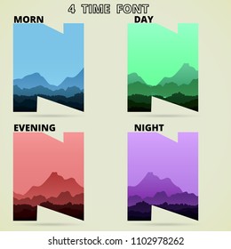 Font N wild view with mountain and forest. 4 tone color blue green red purple. Meaning morning day evening night 4 time in 24 hour.