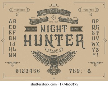 Font Night hunter. Craft retro vintage typeface design. Graphic display alphabet. Fantasy type letters. Latin characters, numbers. Vector illustration. Old badge, label, logo template.
