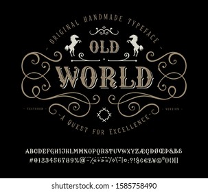 Font Old World. Craft retro vintage typeface design. Graphic display alphabet. Historic style letters. Latin characters and numbers. Vector illustration. Old badge, label, logo template.