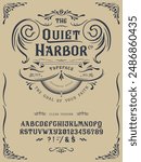 Font The Quiet Harbor. Craft vintage typeface design. Graphic display alphabet. Fantasy type letters. Latin characters, numbers. Vector illustration. Old badge, label, logo template.