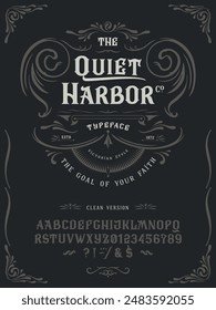 Font The Quiet Harbor. Craft vintage typeface design. Graphic display alphabet. Fantasy type letters. Latin characters, numbers. Vector illustration. Old badge, label, logo template.