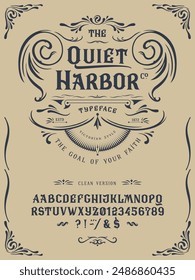 Font The Quiet Harbor. Craft vintage typeface design. Graphic display alphabet. Fantasy type letters. Latin characters, numbers. Vector illustration. Old badge, label, logo template.