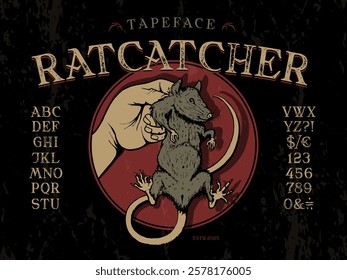 Font Ratcatcher. Craft vintage typeface design. Graphic display alphabet. Fantasy type letters. Latin characters, numbers. Vector illustration. Old badge, label, logo template.
