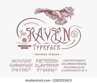 Font The Raven. Craft retro vintage typeface design. Graphic display alphabet. Fantasy type letters. Latin characters, numbers. Vector illustration. Old badge, label, logo template.
