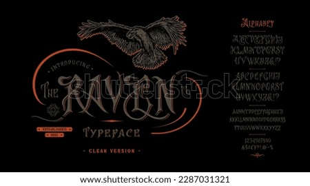 Font The Raven. Craft retro vintage typeface design. Graphic display alphabet. Fantasy type letters. Latin characters, numbers. Vector illustration. Old badge, label, logo template.
