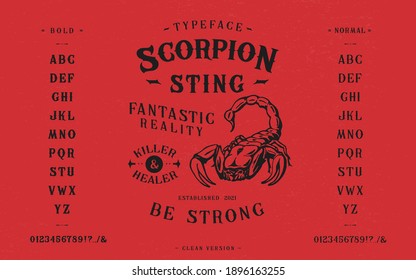 Font Scorpion Sting. Craft retro vintage typeface design. Graphic display alphabet. Fantasy type letters. Latin characters, numbers. Vector illustration. Old badge, label, logo template.
