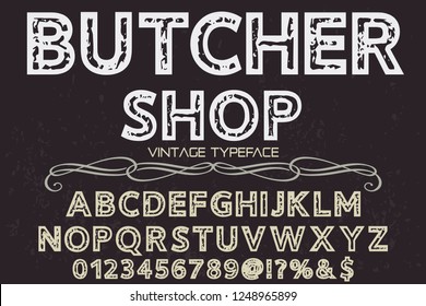 Font Script Typeface Vector Named Vintage Butcher Shop