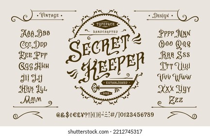 Font Secret Keeper. Craft retro vintage typeface design. Graphic display alphabet. Fantasy type letters. Latin characters, numbers. Vector illustration. Old badge, label, logo template.
