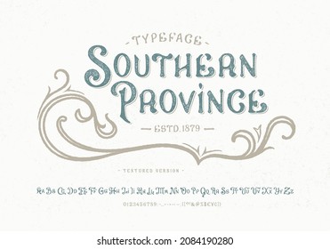  Font Southern Province. Craft Retro Vintage Typeface Design. Graphic Display Alphabet. Fantasy Type Letters. Latin Characters, Numbers. Vector Illustration. Old Badge, Label, Logo Template.