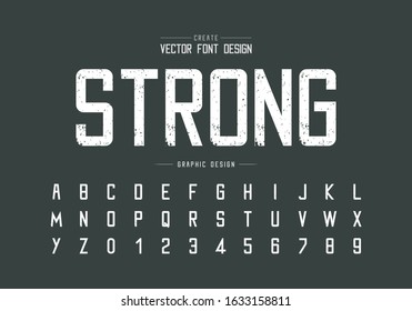 Font strong and texturealphabet vector, Rough typeface and letter number design, Graphic text on background