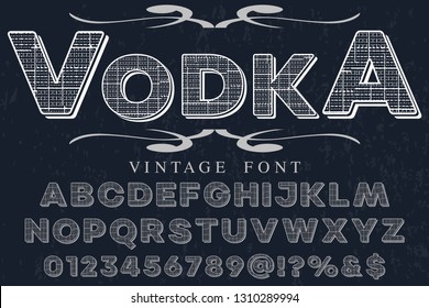 Font Typeface handcrafted handwritten vector label design named vintage vodka