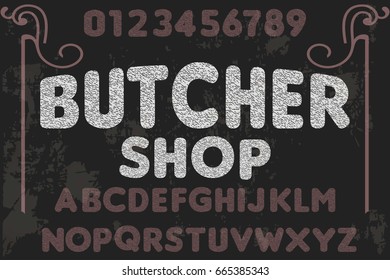 Font Typeface Vector Handcrafted Named Butcher Shop