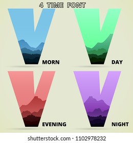 Font V wild view with mountain and forest. 4 tone color blue green red purple. Meaning morning day evening night 4 time in 24 hour.