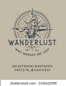 Font WANDERLUST. Craft retro vintage typeface design. Fashion type. Sans serif.  Pop modern display vector letters alphabet.  Drawn in graphic style. Set of Latin characters, numbers.
