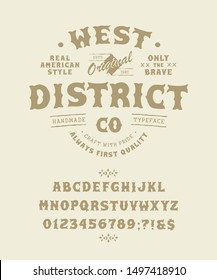 Font West District. Craft retro vintage typeface design. Fashion graphic display alphabet. Pop modern vector letters. Latin characters numbers. Vector illustration old badge label logo tee template. 
