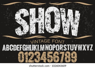 Font.alphabet.Script.Typeface handcrafted handwritten vector label design named show