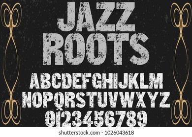 Font.alphabet.Script.Typeface Handcrafted Handwritten Vector Label Design Named Jazz Roots