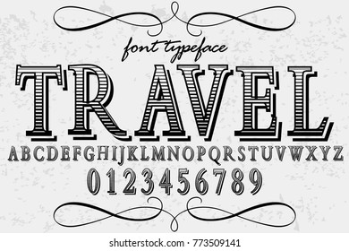 Font.alphabet.Script.Typeface handcrafted handwritten vector label design named travel