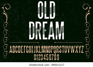 Font.Alphabet.Script.Typeface.Label. named old dream