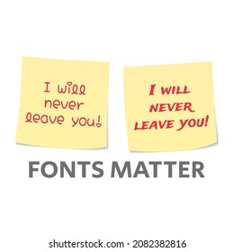 Fonts matter on sticky note. I will never leave you lettering.