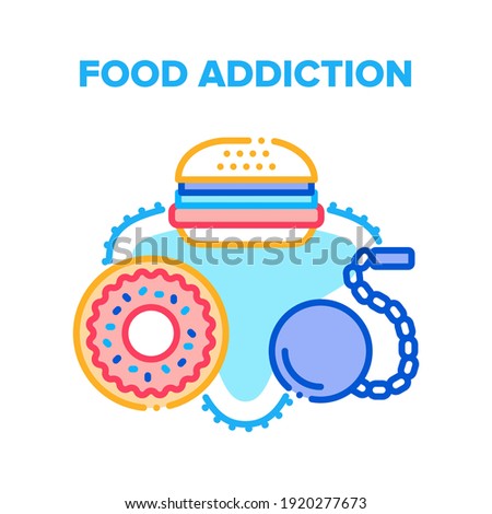 Food Addiction Vector Icon Concept. Fatty Burger With Fried Steak And Donut Dessert Fast Food Addiction, Core With Chain Handcuffed To Tasty Unhealthy Nutrition, Junk Nourishment Color Illustration