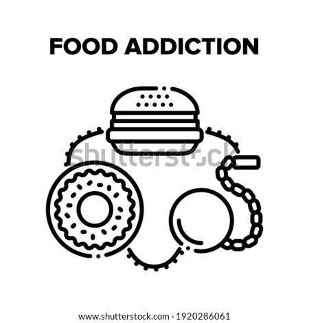 Food Addiction Vector Icon Concept. Fatty Burger With Fried Steak And Donut Dessert Fast Food Addiction, Core With Chain Handcuffed To Tasty Unhealthy Nutrition, Junk Nourishment Black Illustration