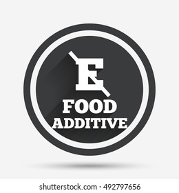 Food additive sign icon. Without E symbol. Healthy natural food. Circle flat button with shadow and border. Vector