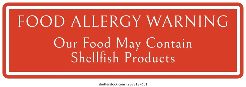 Food allergy warning sign and labels
