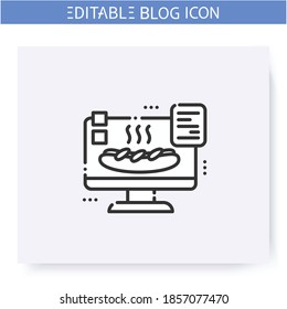 Food blog line icon. Culinary blogging. Food hunter review. Cooking receipts blog. Thematic internet community. Social media. Blogging and broadcasting. Isolated vector illustration.Editable stroke 