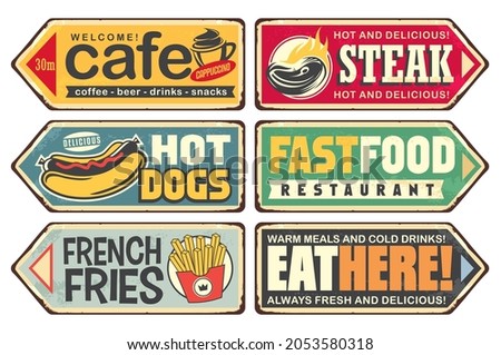 Food, cafe bar and restaurant signs collection. Steak, hot dogs, fast food, french fries, cafe and eat here decorative sign boards. Set of vintage vector illustration.