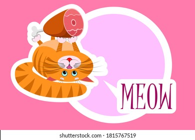 Food for cats and pets. A cute cartoon red fat cat, kitty lies on its back and holds in its paws big appetizing ham. With inscription Meow. With white outline. For animal store, pets shop. Vector