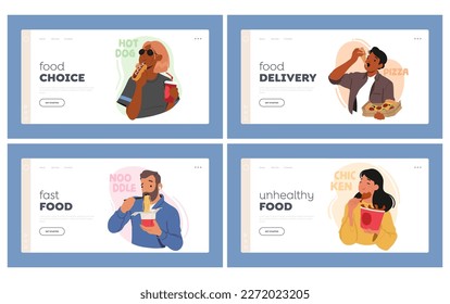 Food Choice Landing Page Template Set. Characters Indulging In Fast Food, Men and Women With Burger, Fries, Noodles, Nuggets and Hot Dog with Soda. Cartoon People Vector Illustration