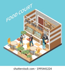 Food Court Isometric View Customers Paying For Food At Checkout Counter Carrying Meals To Table Vector Illustration