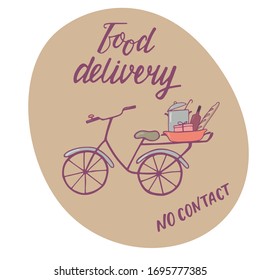 food delivery - hand written sign with doodle illustration bicycle, food basket. No contact. Vector stock illustration for food delivery company, shop, cafe, rastaurant. EPS10