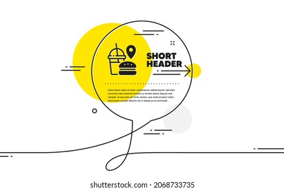 Icono de entrega de alimentos. Banner continuo de la burbuja de chat de línea. Signo de ubicación del pedido de comida. Símbolo de comida rápida. Icono de comida rápida en mensaje de chat. Habla de comentarios y habla de fondo. Vector