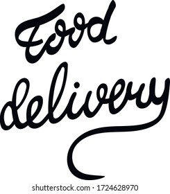 food delivery, lettering vector isolated illustration on white background. Concept for logo, menu, cards, print 